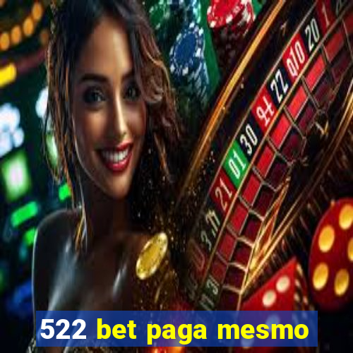 522 bet paga mesmo